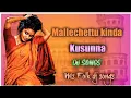 Download Lagu mallechettu kinda kusunna dj songs ms folk dj songs AS dj songs new telangana