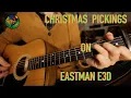 Lagu Christmas Pickings on an Eastman E3D