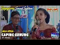Download Lagu Lala Atila - Caping Gunung | ALROSTA Dongkrek Sragen 2022 Campursari Gayeng