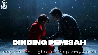 dinding pemisah merry andani ghotic symphony vokal penuh emosi enerjik