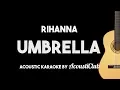 Download Lagu Rihanna - Umbrella (Acoustic Guitar Karaoke Version)