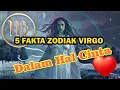 Download Lagu 5 Fakta Zodiak Virgo Dalam Percintaan. Wajib nonton bagi yang sedang dekat sama do'i ini !!