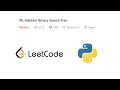 Validate Binary Search Tree Leetcode Python Love Babbar DSA Cracker Sheet