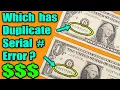 How to Identify 2013 B Duplicate Serial Star Note Duplicate Serial Number Star Note Pair Value