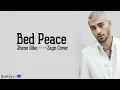 Download Lagu Zayn - Bed Peace (Jhené Aiko Cover) (Lyrics)🎤