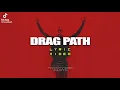 Drag path Original- Twenty One Pilots
