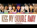 Download Lagu TWICE KISS MY TROUBLE AWAY Lyrics (Color Coded Lyrics)