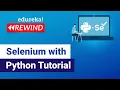 Selenium with Python Tutorial Python Selenium Selenium Training Edureka Testing Rewind-1