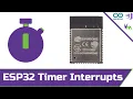 Learning Timer Interrupts for ESP32 and Arduino