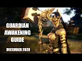 Updated Guardian Awakening Guide - December 2020