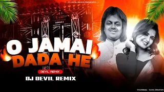 o jamai dada he devil remix dj devil