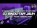 Lagu DJ RINDU TAPI JAUH ZIDAN YAYA VIRAL TIKTOK TERBARU FULL BASS 2026