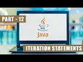 Java Tutorial For Beginners Part - 12 Java Basics 2025 Mastering Iteration Statements In Java