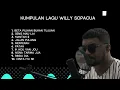 Download Lagu LAGU WILLY SOPACUA FULL ALBUM || LAGU TIMUR