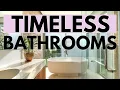 Best Bathroom Designs for a Timeless Bathroom