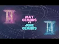 MAY vs JUNE Gemini Traits Which One Are You