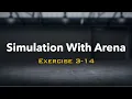 Simulation with Arena Exercise 3-14