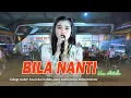 Download Lagu Vivi Artika - Bila Nanti - Maha Music (Official MV) Bila nanti engkau tak bahagia Kembalilah