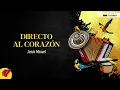 Directo Al Corazón, Jesús Manuel, Video Letra - Sentir Vallenato