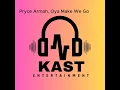 Download Lagu Pryce Armah Oya Make We Go, Long Time No See, Ekuku Se Ku.....