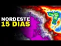 15 DIAS DIA A DIA NORDESTE; ATÉ 200MM EM ALGUNS PONTOS DA REGIÃO