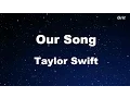 Download Lagu Our Song - Taylor Swift Karaoke【No Guide Melody】