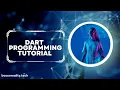 Dart Programming Tutorial for Beginners - Part 1 Basic Syntax Data Types and Variables