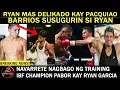 Lagu BARRIOS: RYAN GARCIA Mas Delikado Kesa Kay PACQUIAO | Barrios Wala Daw POWER | Navarrete Ready Na