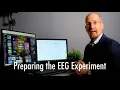 Tech3Lab Tutorials EEG Recording - Preparing the Experiment