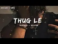 Thug le ( Slowed & reverb) || Akshat vibes || Vishal Dadlani #bollywoodsongs #slowedandreverb