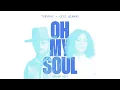 Oh My Soul (Psalm 103) (Official Audio) - TobyMac & CeCe Winans