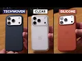 Apple Silicone vs TechWoven vs Clear Case for iPhone 17 Pro Which is Best