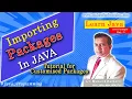 Importing Java Packages Using Customised Packages What is classpath - cp in javac import pack