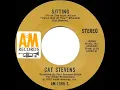 1973 HITS ARCHIVE: Sitting - Cat Stevens (stereo 45)