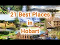 Hobart Australia 21 Best Places to Visit