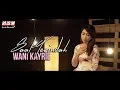 Download Lagu Saat Terindah - Wani Kayrie (Official Video Lirik)