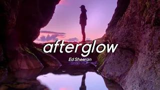 Download Ed Sheeran - Afterglow (Lyrics + Slowed) MP3