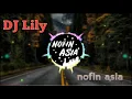 Dj Lily - By Nofin Asia