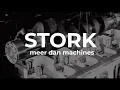 Download Lagu STORK Meer dan Machines
