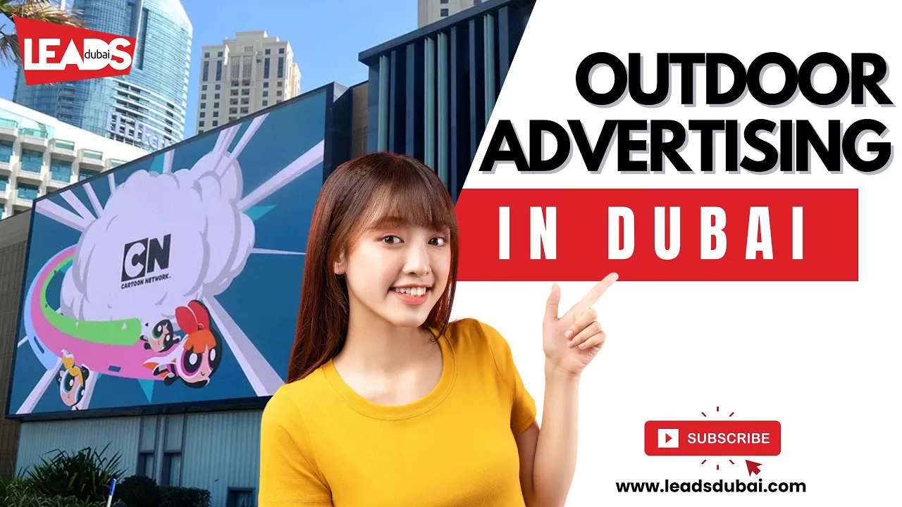 Outdoor Advertising in Dubai and UAE
