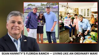 Sean Hannity s Florida Ranch House Family Cars Net Worth 2026 Living Like an Ordinary Man