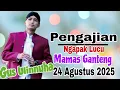 Download Lagu Ngaji Ngapak Malam Senin 24 Agustus 2025 Bareng Mamas Gateng ||Pengajian Gus Ulinnuha Terbaru
