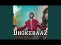 Download Lagu Dhokebaaz