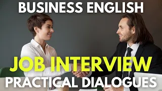Practical Job Interview Dialogues To Improve Your Interview Skills Business English Learning 