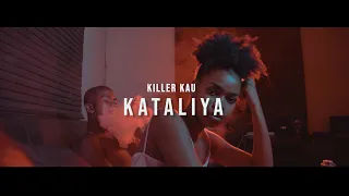 killer kau kataliya official music video 