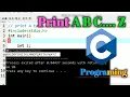 Simple C Program to Print Alphabets A to Z Using for Loop Display Alphabets A-Z in C Program
