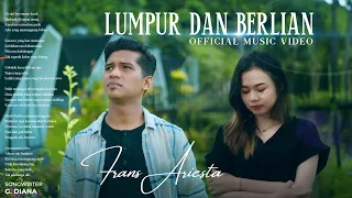 Frans Ariesta - Lumpur Dan Berlian (Official Music Video)