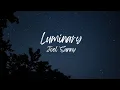 Download Lagu Joel Sunny - Luminary (Slowed + Reverb)