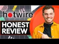 Hotwire Review - Watch Before Using