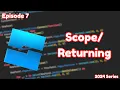 Scope and Returning Roblox Studio Beginner Series Episode 7 2024-25